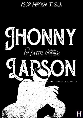 Capa do livro: Jhonny Larson: O Jovem Detetive - Ler Online pdf