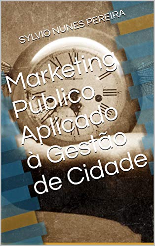 Livro PDF: Marketing Público Aplicado à Gestão de Cidade (1)