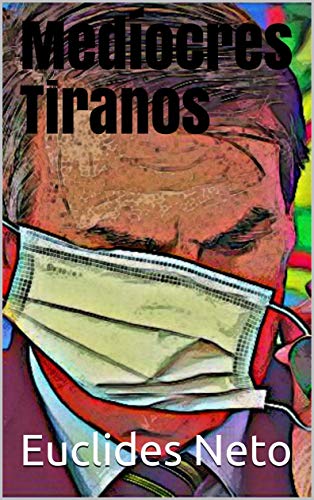Livro PDF: Medíocres Tiranos