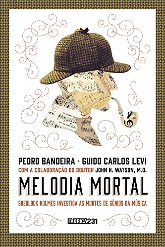 Livro PDF Melodia mortal: Sherlock Holmes investiga as mortes de gênios da música