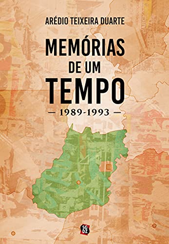 Capa do livro: Memórias de um tempo: 1989-1993 - Ler Online pdf