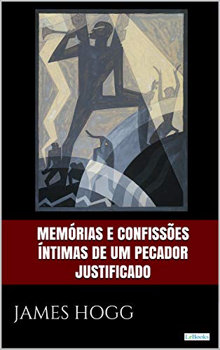Livro PDF Memórias e confissões íntimas de um pecador justificado