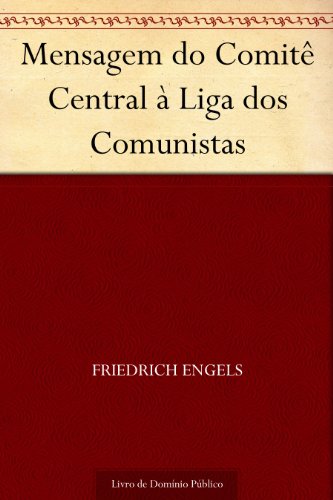 Livro PDF Mensagem do Comitê Central à Liga dos Comunistas