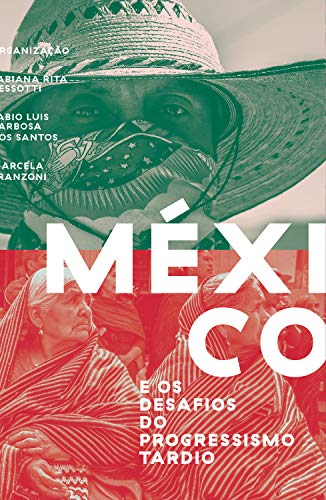 Capa do livro: México e os desafios do progressismo tardio - Ler Online pdf