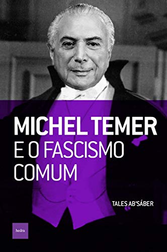 Capa do livro: Michel Temer e o fascismo comum - Ler Online pdf