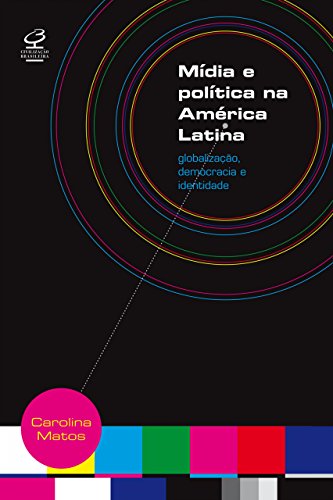 Capa do livro: Mídia e Política na América Latina - Ler Online pdf