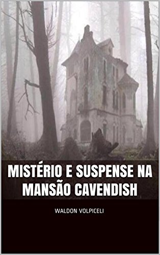Capa do livro: Mistério e Suspense na Mansão Cavendish - Ler Online pdf
