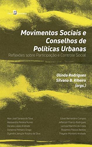 Capa do livro: Movimentos Sociais e Conselhos de Políticas Urbanas: Reflexões sobre Participação e Controle Social - Ler Online pdf