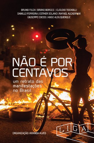 Livro PDF: Não é por centavos: um retrato das manifestações no Brasil