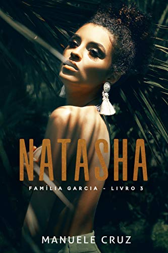 Livro PDF Natasha – Família Garcia (Livro 3)