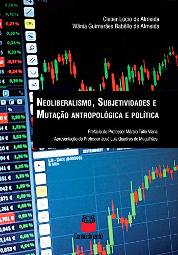 Livro PDF Neoliberalismo, subjetividades e mutação antropológica e política