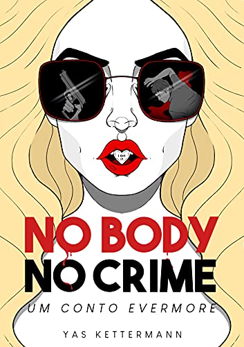 Capa do livro: No Body No Crime: Um Conto Evermore - Ler Online pdf