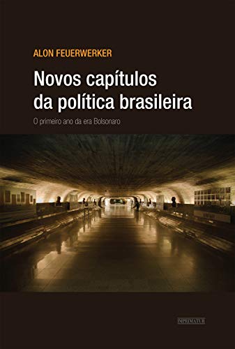 Livro PDF Novos capítulos da política brasileira: o primeiro ano da era Bolsonaro