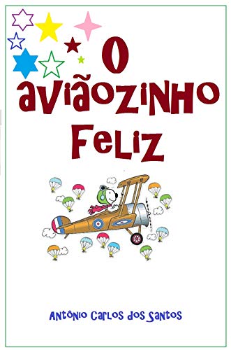 Livro PDF O aviãozinho feliz (Coleção Filosofia para crianças Livro 3)