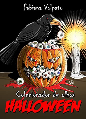 Capa do livro: O colecionador de Olhos: Uma Noite de Halloween - Ler Online pdf