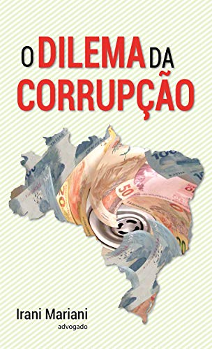 Capa do livro: O Dilema da Corrupção - Ler Online pdf