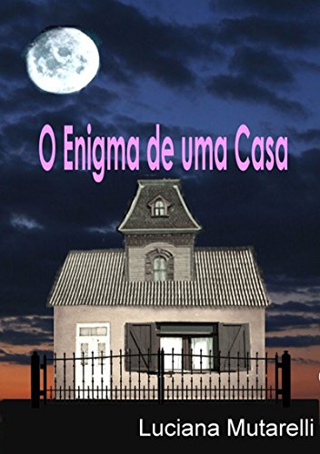 Livro PDF O Enigma De Uma Casa