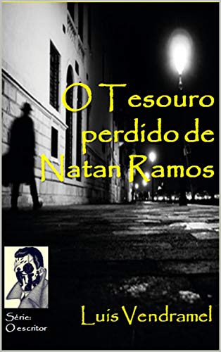 Capa do livro: O ESCRITOR: O tesouro perdido de Natan Ramos - Ler Online pdf