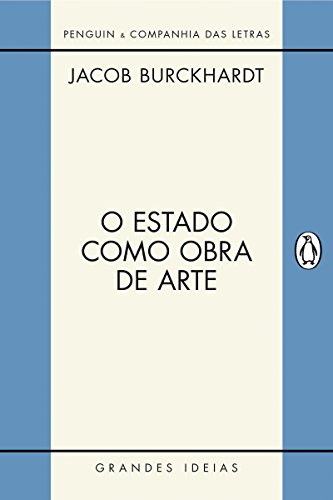 Livro PDF O Estado como obra de arte (Grandes Ideias)