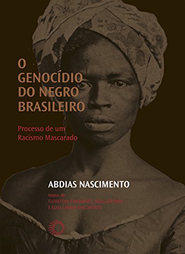 Capa do livro: O Genocídio do negro brasileiro: Processo de um Racismo Mascarado - Ler Online pdf