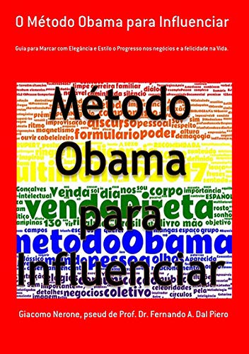 Capa do livro: O Método Obama Para Influenciar - Ler Online pdf