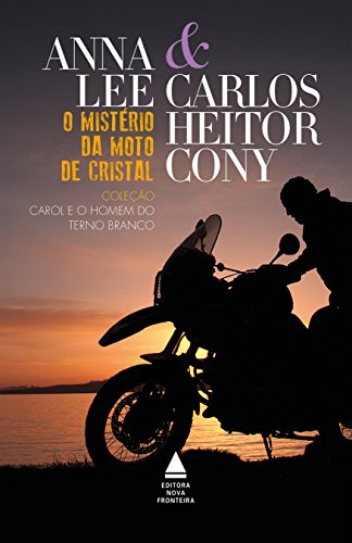 Livro PDF O mistério da moto de cristal (Carol e o homem do terno branco Livro 4)
