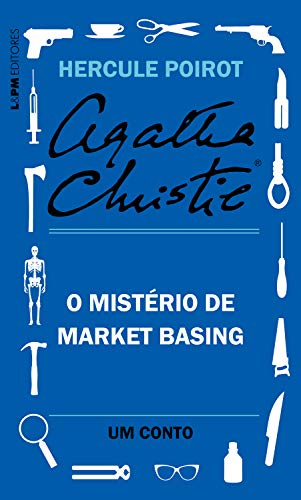 Livro PDF O mistério de Market Basing: Um conto de Hercule Poirot