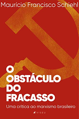 Capa do livro: O obstáculo do fracasso: Uma crítica ao marxismo brasileiro - Ler Online pdf