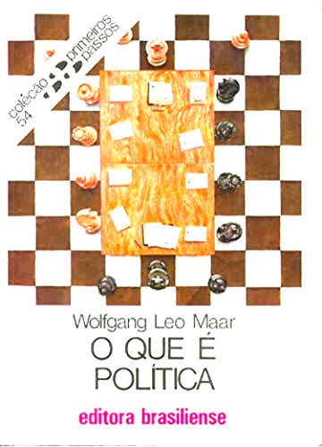 Capa do livro: O que é política (Primeiros Passos) - Ler Online pdf
