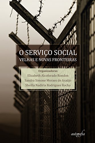 Livro PDF O Serviço Social: Velhas e Novas Fronteiras