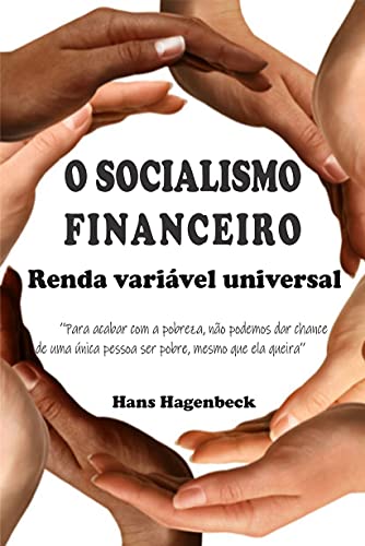 Capa do livro: O Socialismo Financeiro: Renda Variável Universal - Ler Online pdf