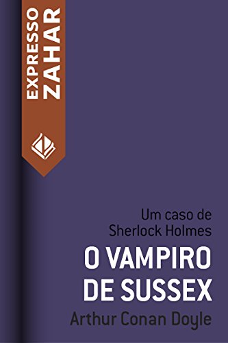 Livro PDF O vampiro de Sussex: Um caso de Sherlock Holmes