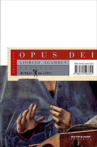 Capa do livro: Opus dei: Arqueologia do ofício [Homo Sacer, II, 5] (Coleção Estado de Sítio) - Ler Online pdf