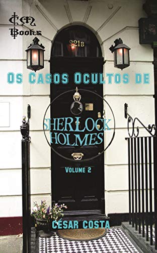 Livro PDF Os Casos Ocultos de Sherlock Holmes – Volume 2