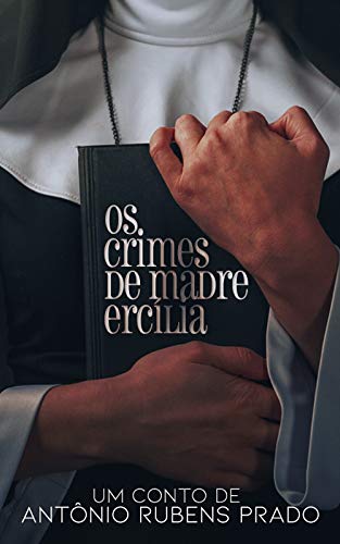 Capa do livro: Os crimes de madre Ercília - Ler Online pdf