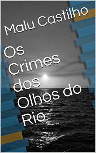 Livro PDF Os Crimes dos Olhos do Rio