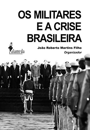 Capa do livro: Os militares e a crise brasileira - Ler Online pdf