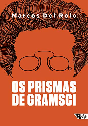 Capa do livro: Os prismas de Gramsci: a fórmula política da frente única (1919-1926) - Ler Online pdf