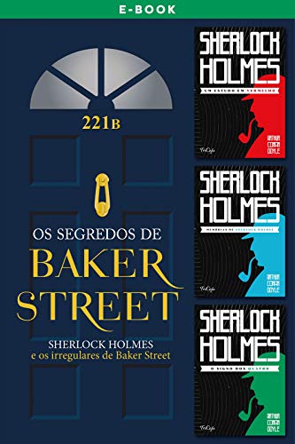 Livro PDF Os segredos de Baker Street: Sherlock Holmes e os irregulares de Baker Street