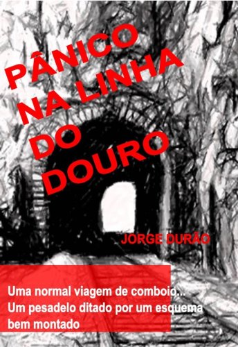 Livro PDF Pânico na Linha do Douro