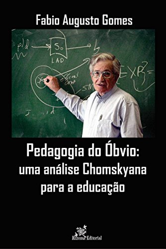 Capa do livro: Pedagogia do Óbvio: Uma análise Chomskyana para a Educação - Ler Online pdf