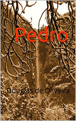 Livro PDF: Pedro: Douglas de Oliveira