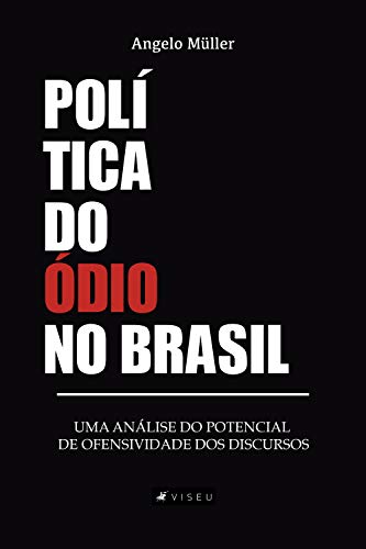 Capa do livro: Política do ódio no Brasil - Ler Online pdf