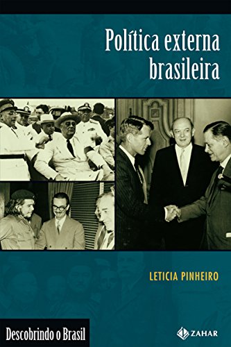 Capa do livro: Política externa brasileira (Descobrindo o Brasil) - Ler Online pdf