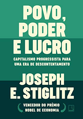 Capa do livro: Povo, poder e lucro: Capitalismo progressista para uma era de descontentamento - Ler Online pdf