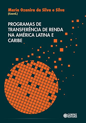 Capa do livro: Programas de transferência de renda na América Latina e Caribe - Ler Online pdf