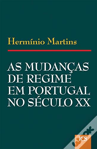 Capa do livro: Reflexões sobre as Mudanças de Regime em Portugal no Século XX - Ler Online pdf