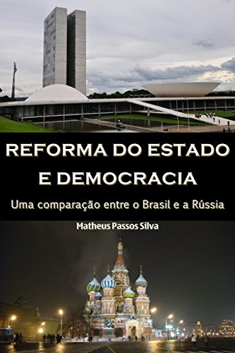 Capa do livro: Reforma do estado e democracia: Uma comparação entre o Brasil e a Rússia - Ler Online pdf