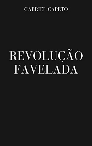 Capa do livro: Revolução Favelada - Ler Online pdf