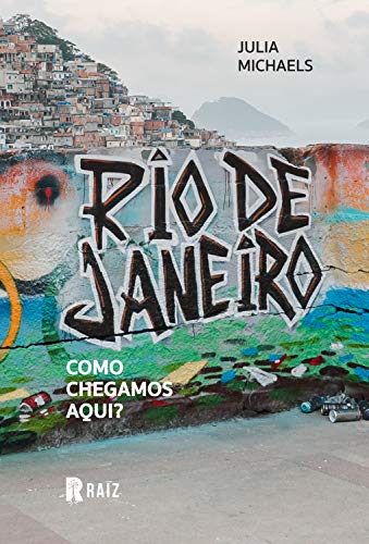 Capa do livro: Rio de Janeiro: como chegamos aqui? - Ler Online pdf